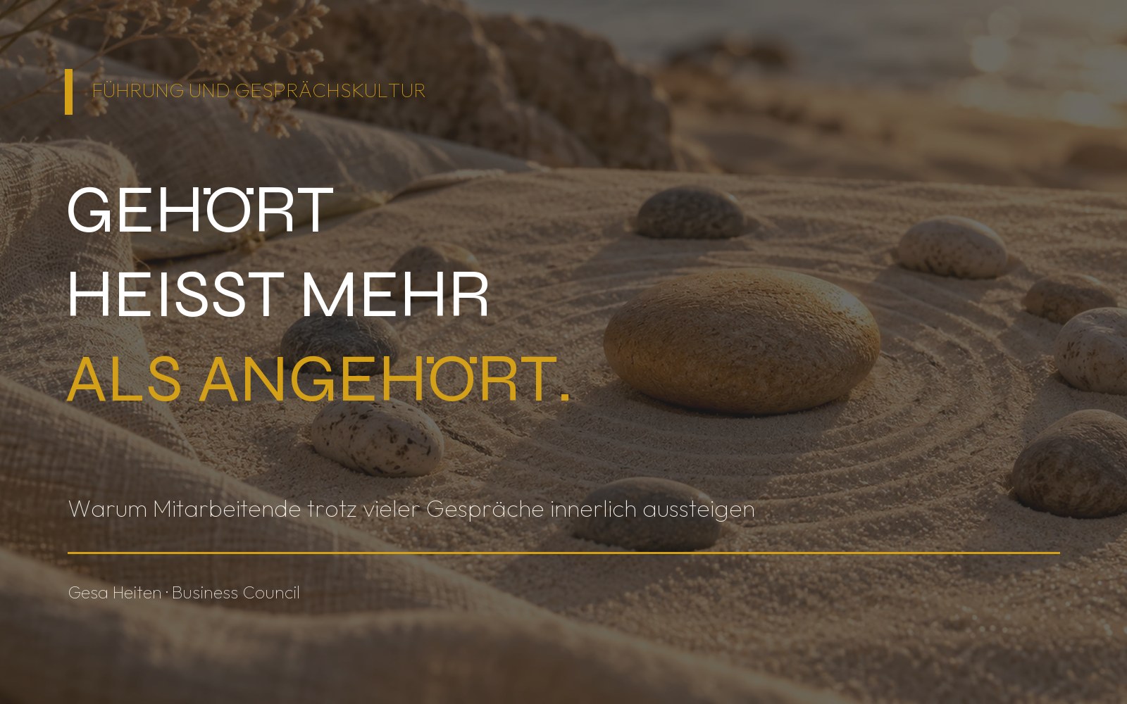 Gehörtwerden ist Führungsarbeit – Fachbeitrag von Gesa Heiten
